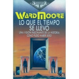 Lo que el tiempo se llevó