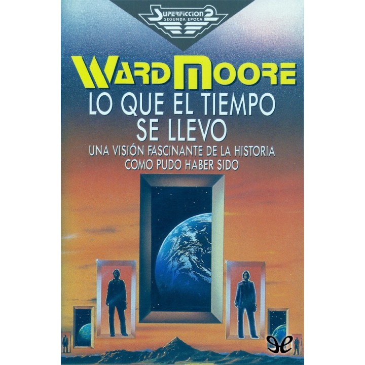 Lo que el tiempo se llevó