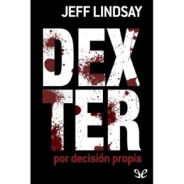 Dexter por decisión propia