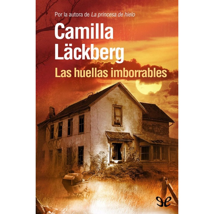 Las huellas imborrables