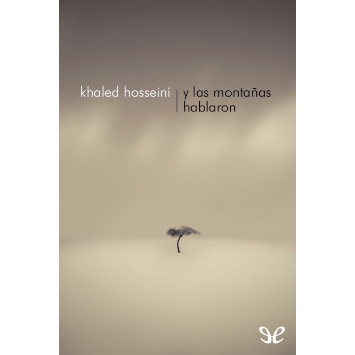 Y las montañas hablaron