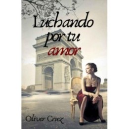 Luchando por tu amor