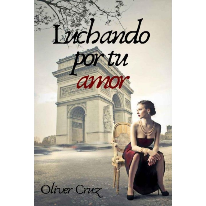 Luchando por tu amor