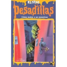 Cómo matar a un monstruo
