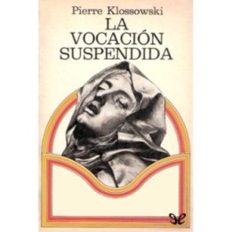 La vocación suspendida
