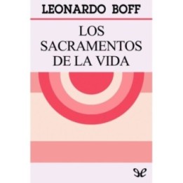 Los sacramentos de la vida