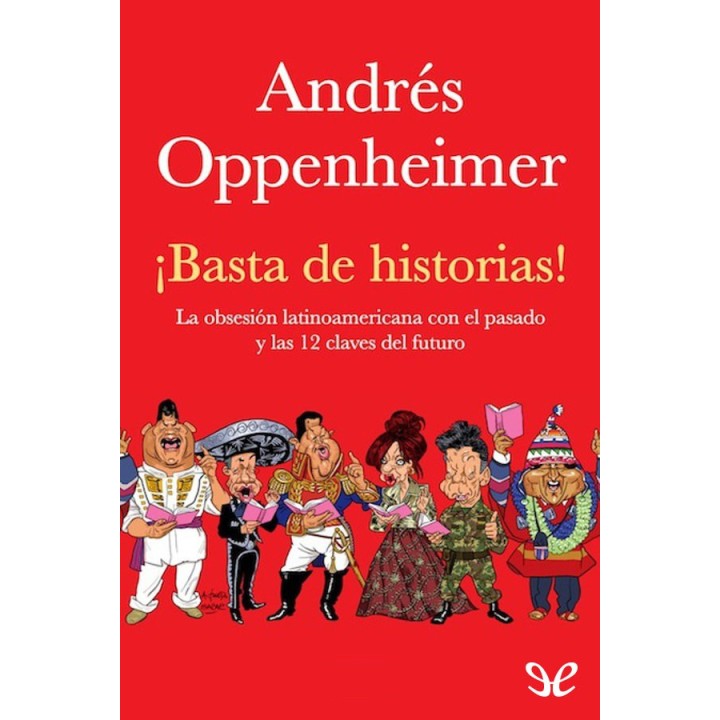 ¡Basta de historias!