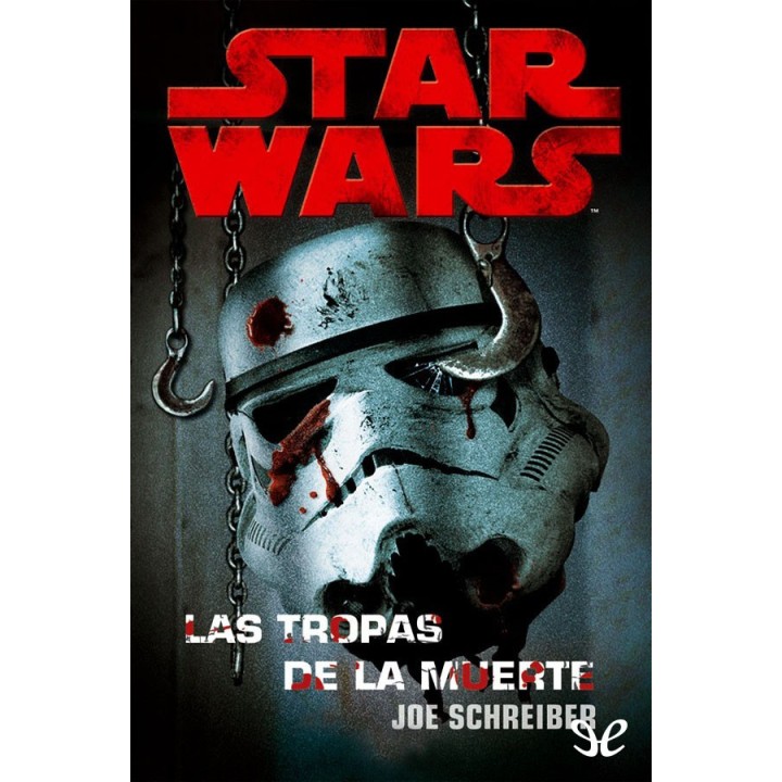 Las tropas de la muerte