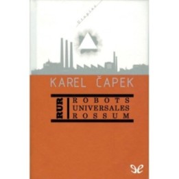 R. U. R. (Robots Universales Rossum)