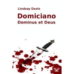 Domiciano. Dominus et deus