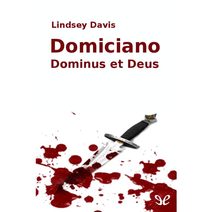 Domiciano. Dominus et deus