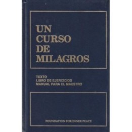 Un curso de milagros 1. Libro de texto