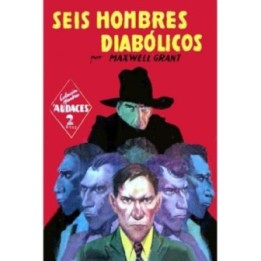 Seis hombres diabólicos