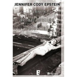 Dioses de un castigo celestial