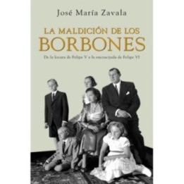 La maldición de los Borbones