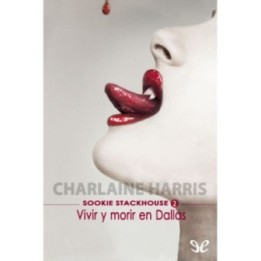 Vivir y morir en Dallas