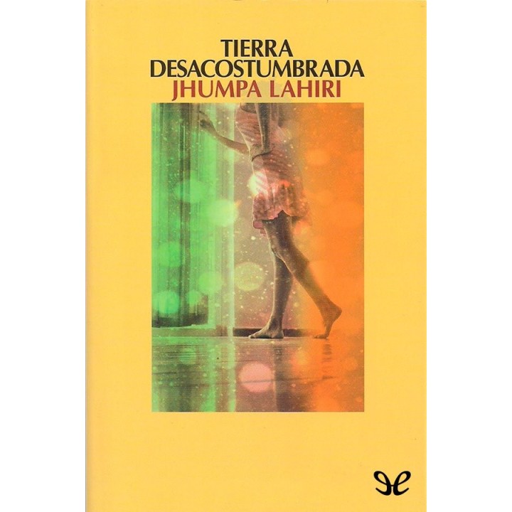 Tierra desacostumbrada