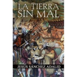 La tierra sin mal