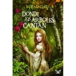 Donde los árboles cantan