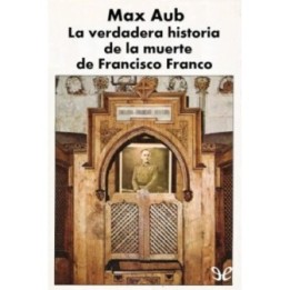 La verdadera historia de la muerte de Francisco Franco