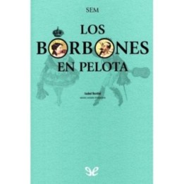 Los Borbones en pelota