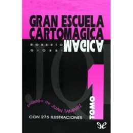 Gran escuela cartomágica Tomo I