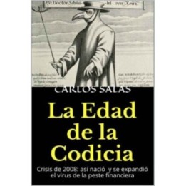 La edad de la codicia