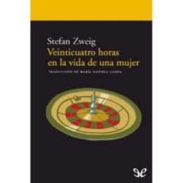 Veinticuatro horas en la vida de una mujer