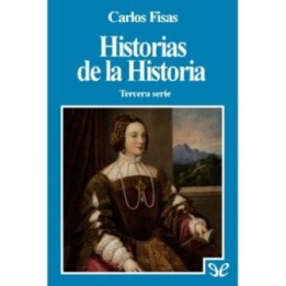 Historias de la Historia 3