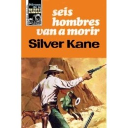 Seis hombres van a morir (2ª Ed.)