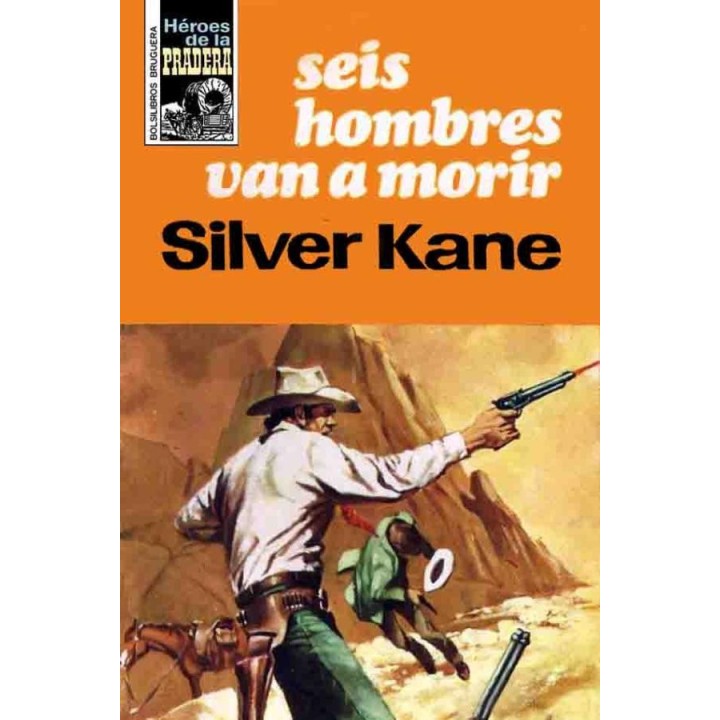 Seis hombres van a morir (2ª Ed.)