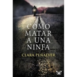 Cómo matar a una ninfa