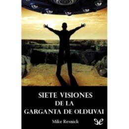 Siete visiones de la Garganta de Olduvai
