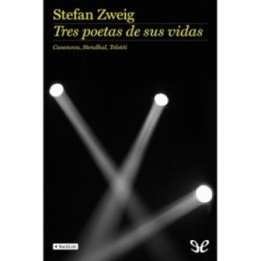 Tres poetas de sus vidas