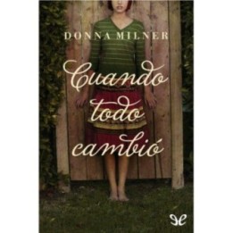 Cuando todo cambió: Un pueblo idílico