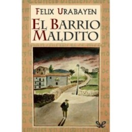 El barrio maldito