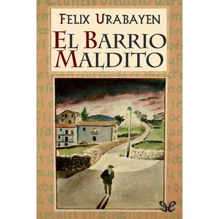 El barrio maldito
