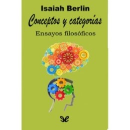 Conceptos y categorías. Ensayos filosoficos