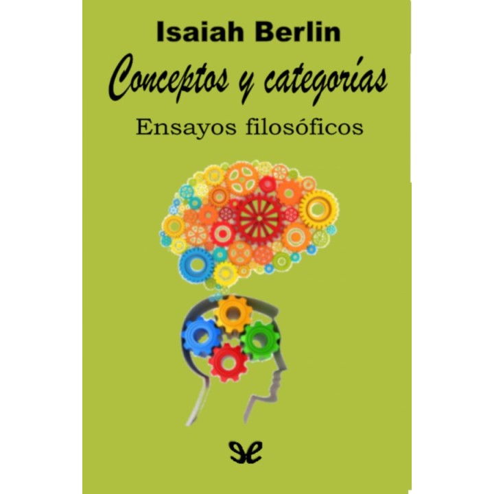Conceptos y categorías. Ensayos filosoficos