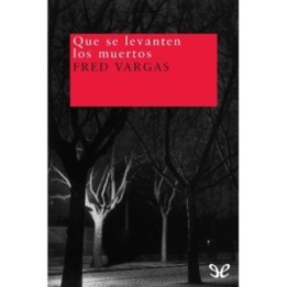 Que se levanten los muertos