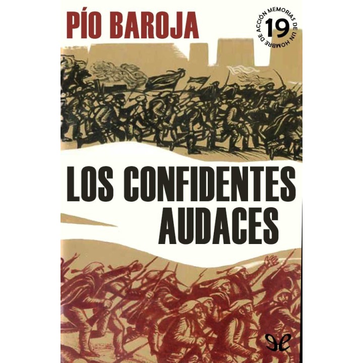 Los confidentes audaces