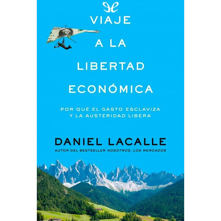 Viaje a la libertad económica