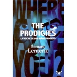 The prodigies. La noche de los niños prodigio