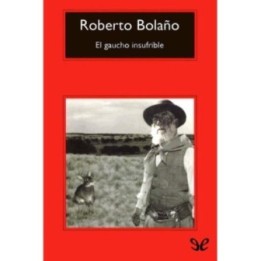El gaucho insufrible
