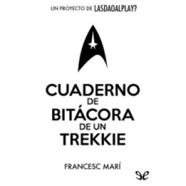Cuaderno de bitácora de un trekkie