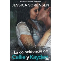 La coincidencia de Callie y Kayden