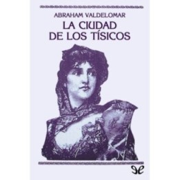La ciudad de los tísicos