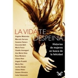 La vida te despeina