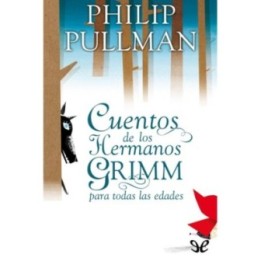 Cuentos de los hermanos Grimm para todas las edades