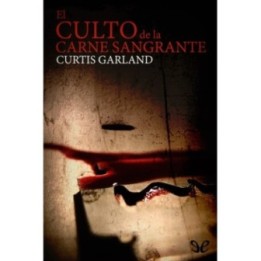 El culto de la carne sangrante